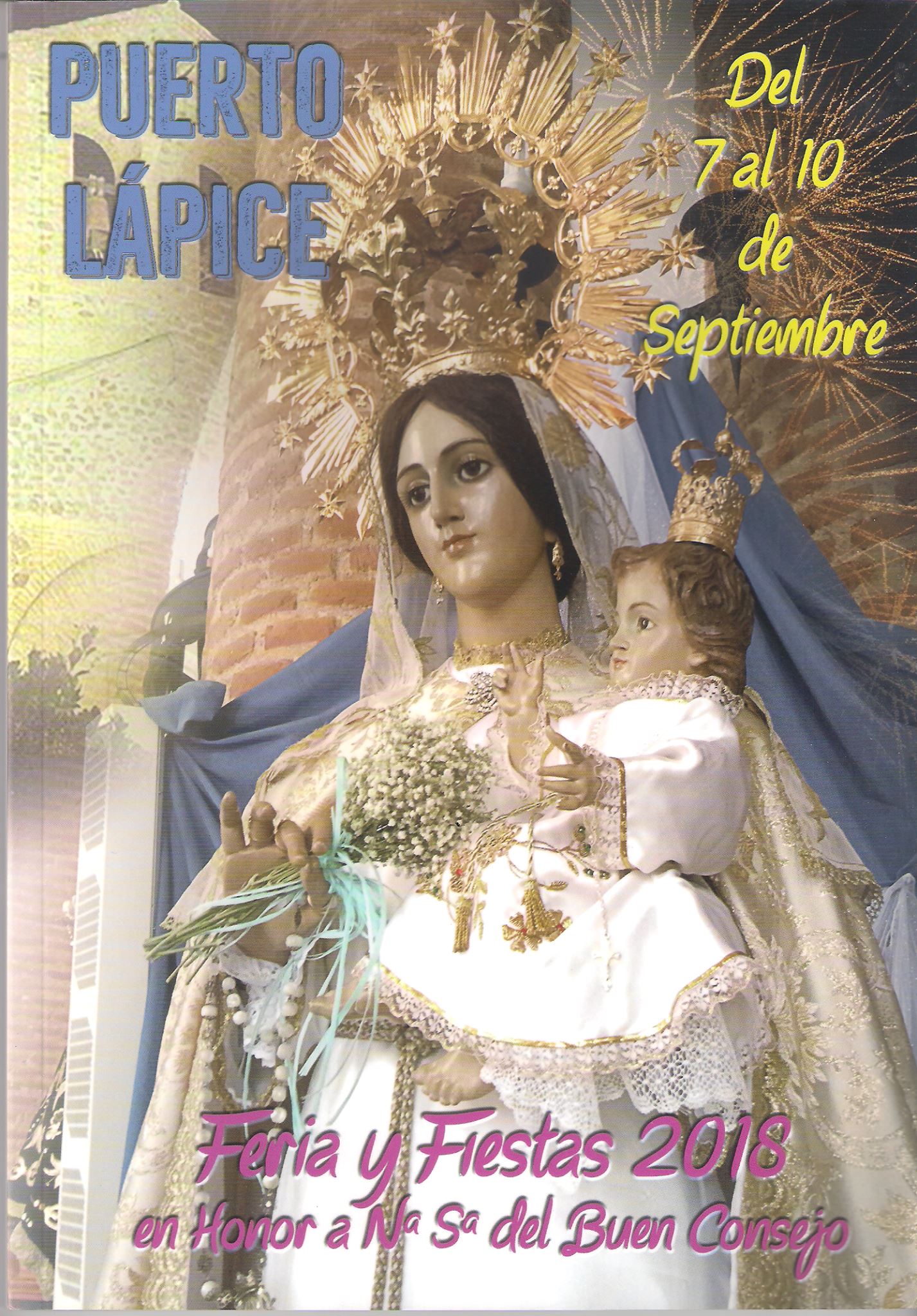 Fiestas patronales en honor de Nuestra Señora del Buen Consejo 2018 Puerto Lápice